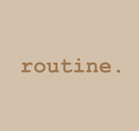 Routine